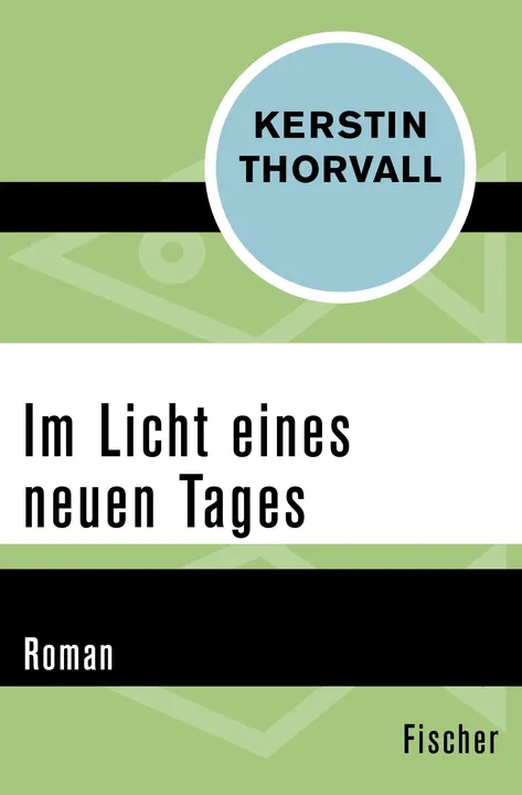 Im Licht eines neuen Tages - Kerstin Thorvall - Bild 1