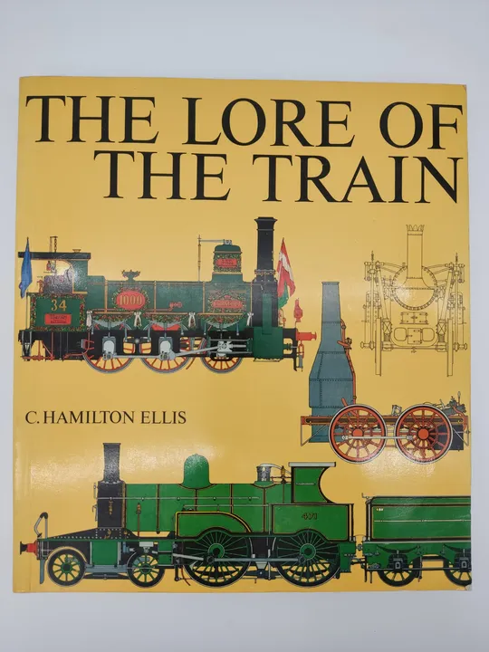 The lore of the train-  Cuthbert Hamilton Ellis - Bild 1