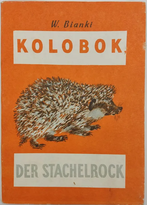 Kolobok Der Stachelrock - W. Bianki - Bild 1