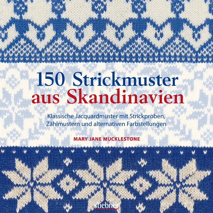 150 Strickmuster aus Skandinavien - Mary Jane Mucklestone - Bild 1