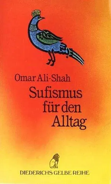 Sufismus für den Alltag - Omar Ali-Shah - Bild 1