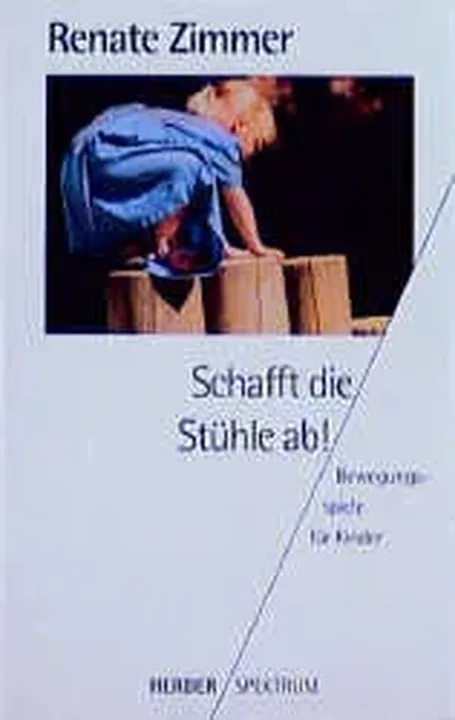 Schafft die Stühle ab! - Renate Zimmer - Bild 1