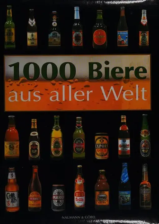 1000 Biere aus aller Welt - Georg Lechner,Friedemann Bedürftig - Bild 1