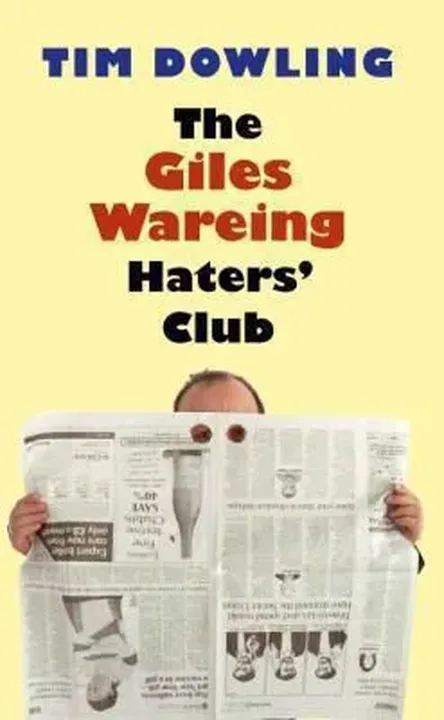 The Giles Wareing Haters' Club - Tim Dowling - Bild 1