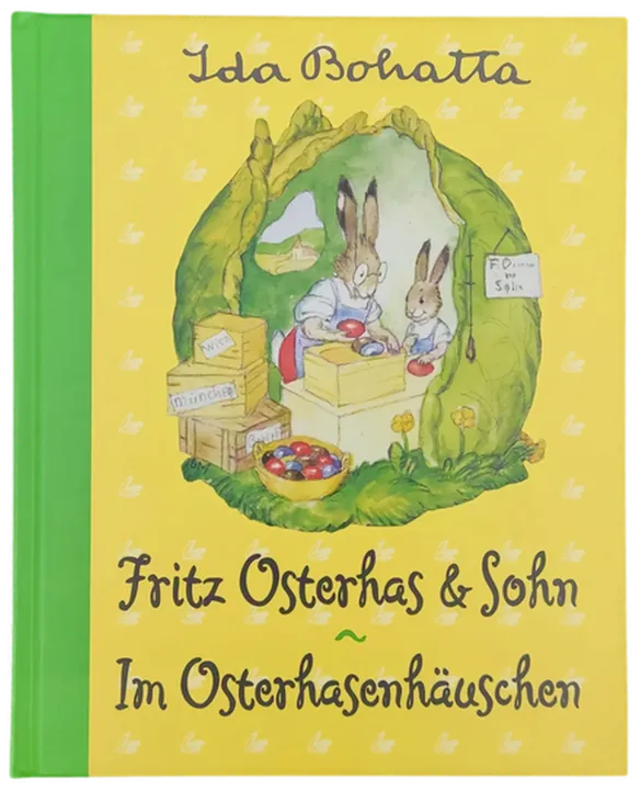 Ida Bohatta Fritz Osterhase & Sohn - Im Osterhasenhäuschen - Bild 1