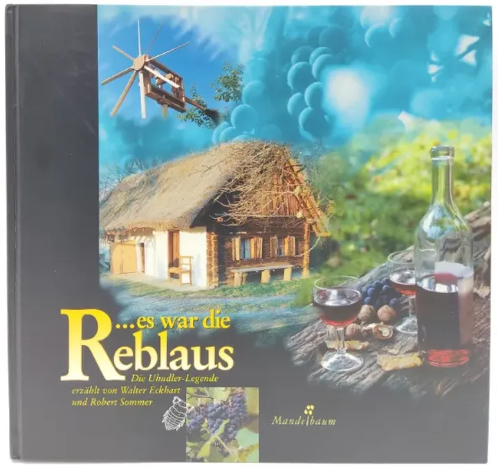 Es war die Reblaus - Walter Eckhart, Robert Sommer - Bild 1