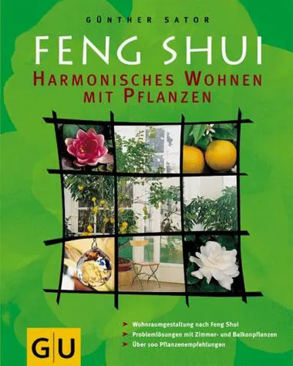 Feng Shui - Harmonisches Wohnen mit Pflanzen - Günther Sator - Bild 1
