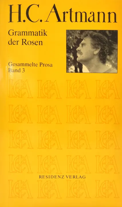 Hans Carl Artmann - Grammatik der Rosen - Gesammelte Prosa Band 3 - Bild 1
