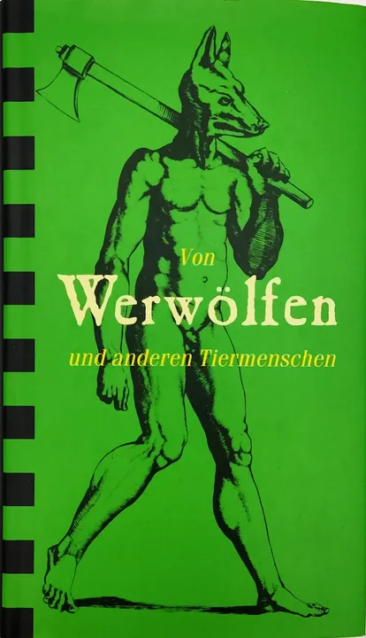 Von Werwölfen und anderen Tiermenschen. Dichtungen und Dokumente. Hrsg. von Klaus Völker - Bild 1