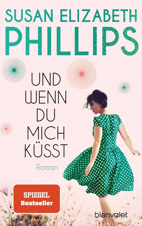 Und wenn du mich küsst - Susan Elizabeth Phillips - Bild 2