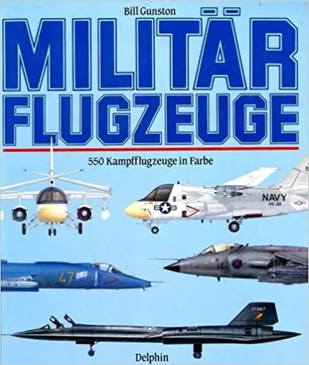 Militärflugzeuge der Welt - Bill Gunston - Bild 2