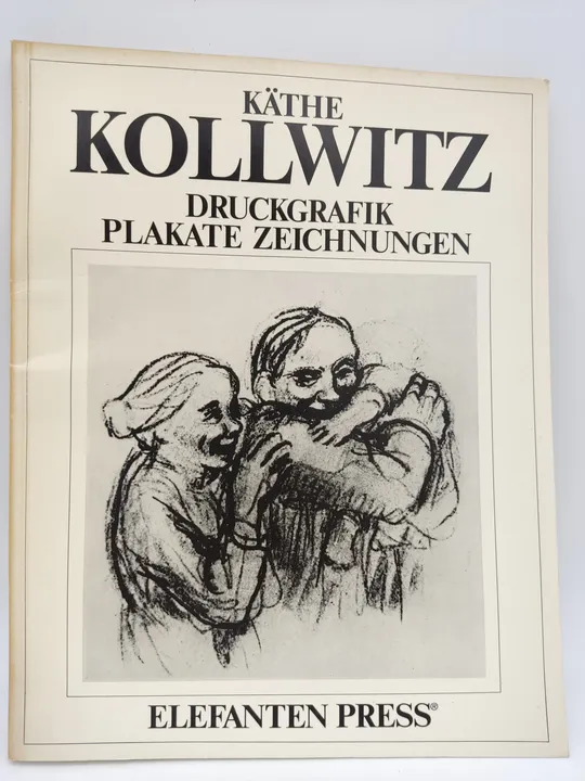 Käthe Kollwitz. Druckgrafik. Plakate. Zeichnungen - Renate Hinz [Hrsg.] - Bild 1