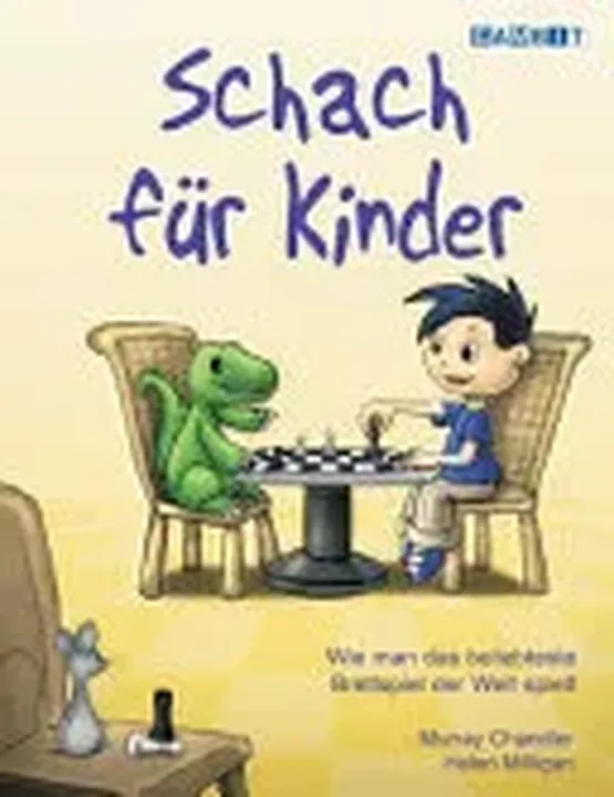 Schach für Kinder - Murray Chandler, Helen Milligan - Bild 2