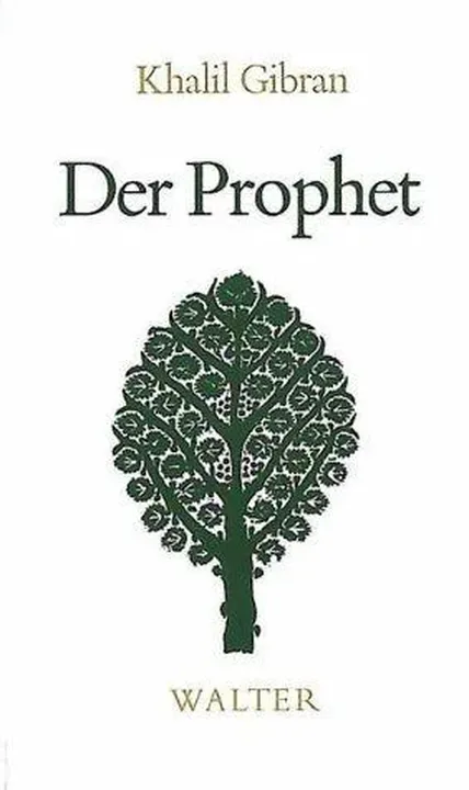 ˜Der Prophet - Ǧibrān Ḫalīl Ǧibrān - Bild 1