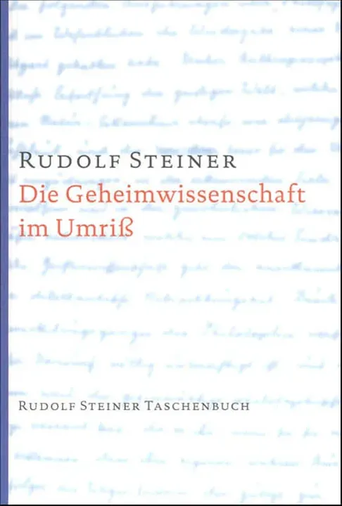 Die Geheimwissenschaft im Umriss - Rudolf Steiner - Bild 1