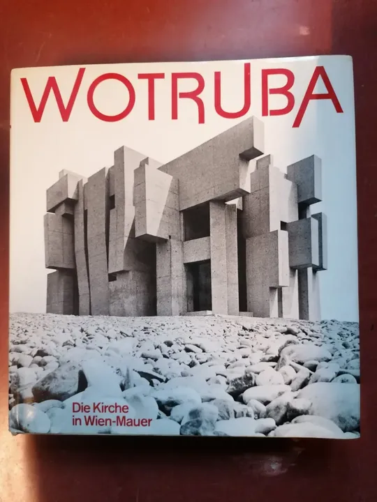 Wotruba - Rupert Feuchtmüller - Bild 1