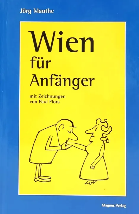 Wien für Anfänger - Jörg Mauthe - Bild 2