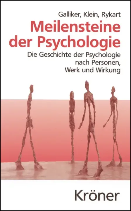 Meilensteine der Psychologie - Mark Galliker,Margot Klein,Sibylle Rykart - Bild 1