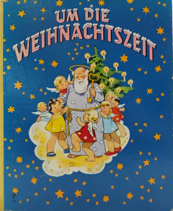 Vintage Buch - Um die Weihnachtszeit - Cilli Schmitt-Teichmann - Bild 1