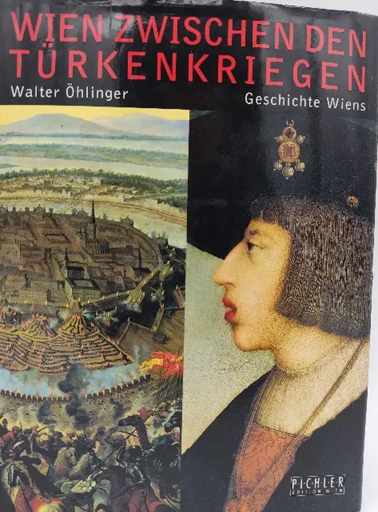 Wien zwischen den Türkenkriegen - Walter Öhlinger - Bild 1