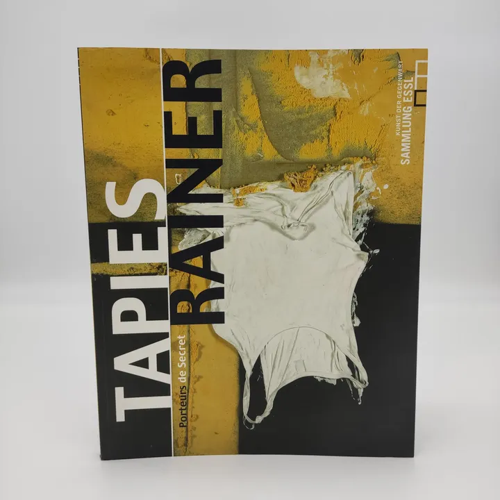 Tapies / Rainer - Porteurs de Secret | Sammlung Essl | Kunstbuch - Bild 1