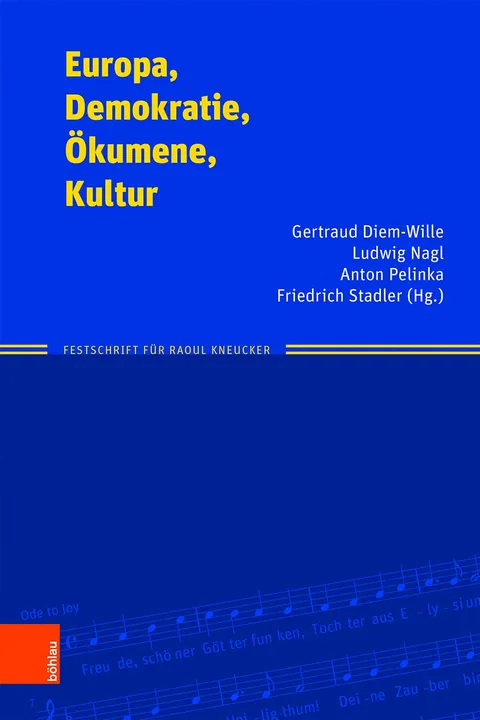 Europa, Demokratie, Ökumene, Kultur - Festschrift für Raoul Kneucker zum 80. Geburtstag  - Bild 1