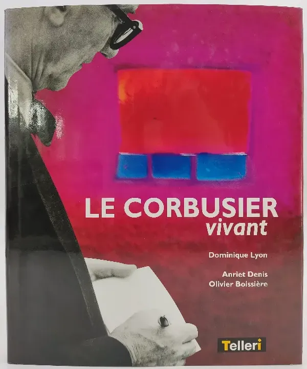 Le Corbusier vivant - Dominique Lyon, Anriet Denis, Olivier Boissière - Bild 1