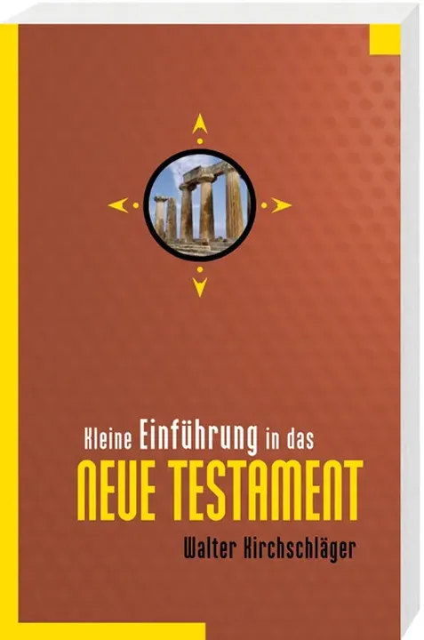 Kleine Einführung in das Neue Testament - Walter Kirchschläger - Bild 2