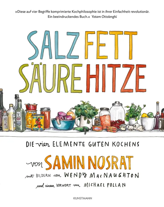 Salz. Fett. Säure. Hitze. -  Die vier Elemente guten Kochens - Samin Nosrat - Bild 1