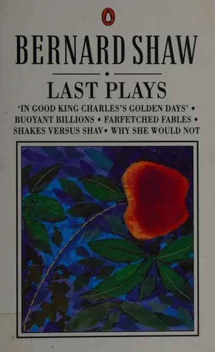 Last Plays - Bernard Shaw,Dan H. Laurence - Bild 1