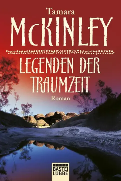 Legenden der Traumzeit - Tamara McKinley - Bild 1