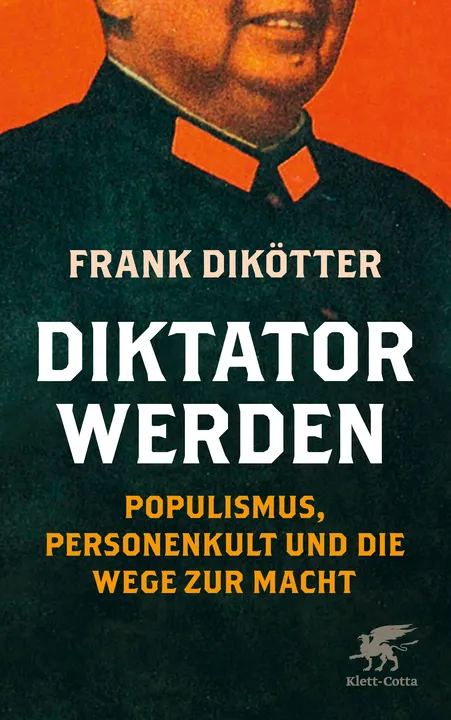 Diktator werden - Frank Dikötter - Bild 2