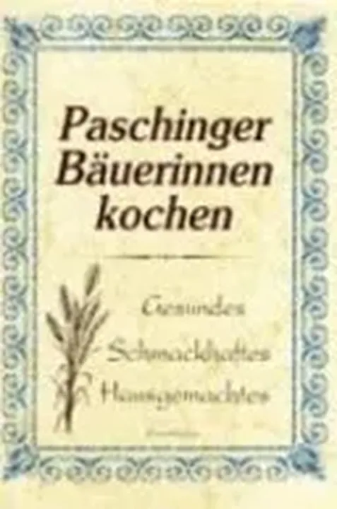 Paschinger Bäuerinnen kochen - Helga Kirchmayr,Pasching - Bild 2