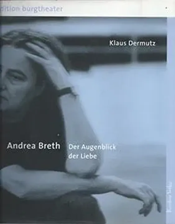 Andrea Breth - Klaus Dermutz - Bild 1