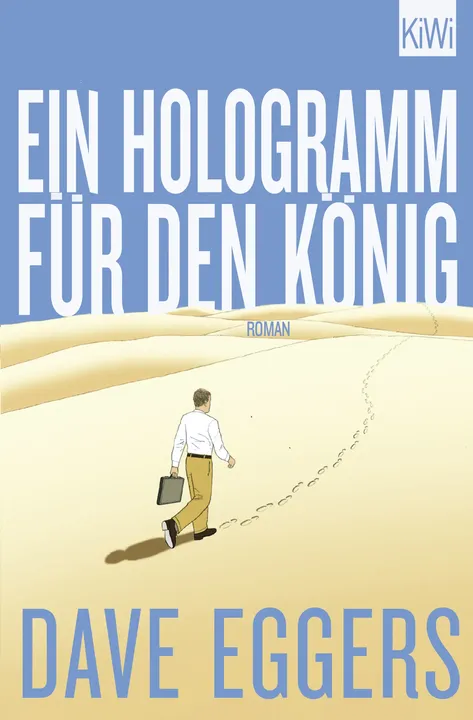 Ein Hologramm für den König - Dave Eggers - Bild 1