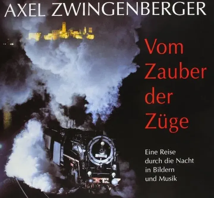 Vom Zauber der Züge - Axel Zwingenberger - Bild 1