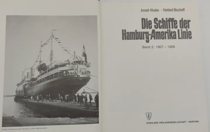 Die Schiffe der Hamburg-Amerika Linie. Band 2: 1907-1926 - Arnold Kludas, Herbert Bischoff - Bild 2