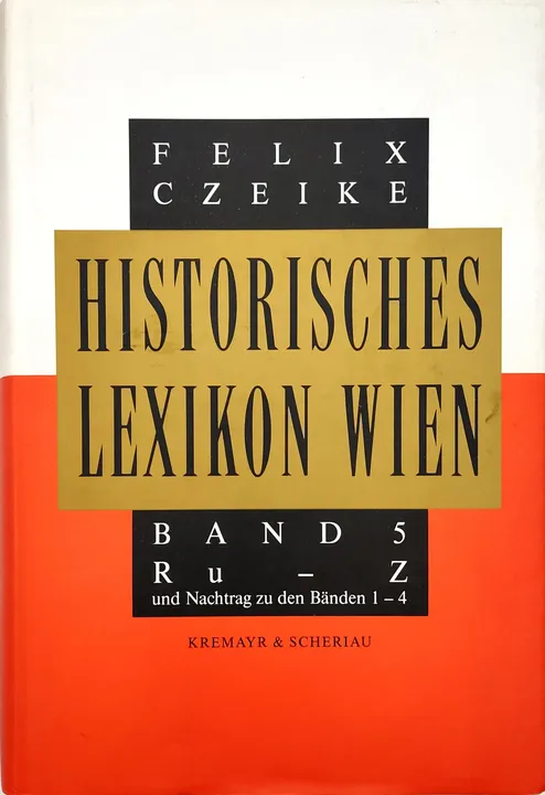 Historisches Lexikon Wien in 5 Bänden - Felix Czeike - Bild 7