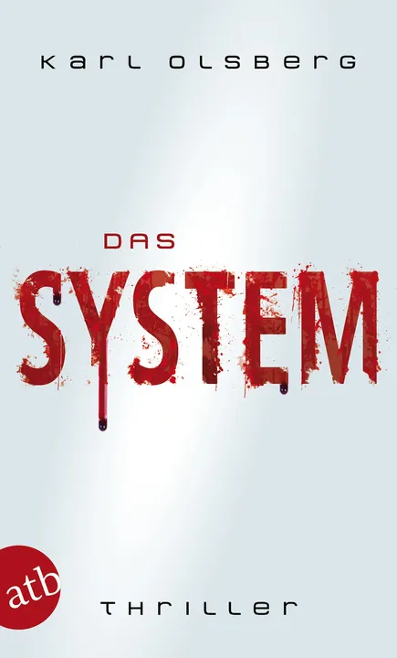 Das System - Karl Olsberg - Bild 1