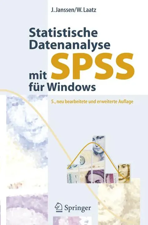 Statistische Datenanalyse mit SPSS für Windows - Jürgen Janssen,Wilfried Laatz - Bild 2