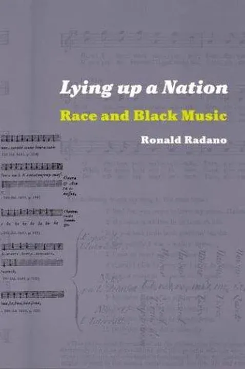 Lying Up a Nation - Ronald M. Radano - Bild 2