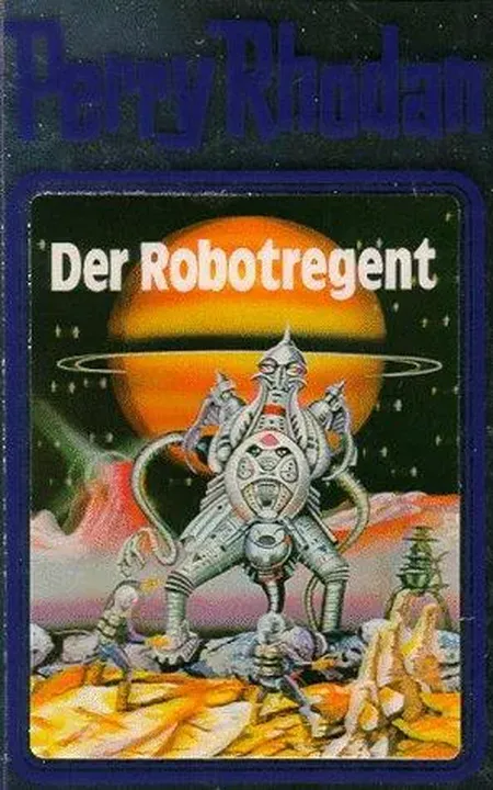 Perry Rhodan 06. Der Robotregent - William Voltz - Bild 1