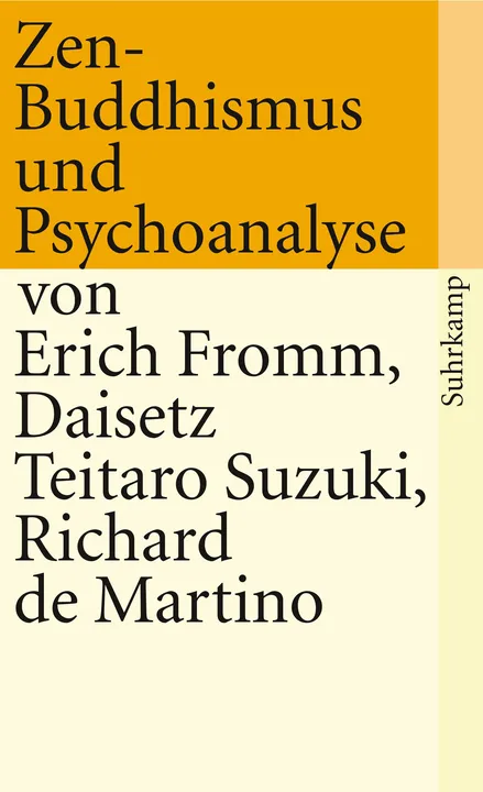 Zen-Buddhismus und Psychoanalyse - Erich Fromm,Richard Martino,Daisetz Teitaro Suzuki - Bild 1