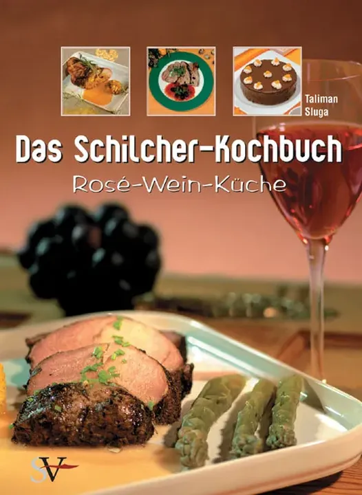 Das Schilcher-Kochbuch Rosé-Wein-Küche Taliman E Sluga - Bild 2