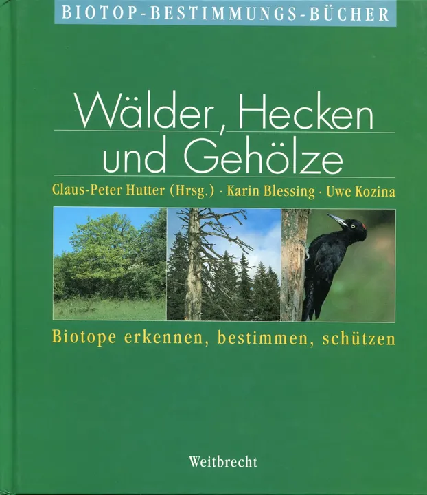 Wälder, Hecken und Gehölze - Karin Blessing,Uwe Kozina - Bild 1