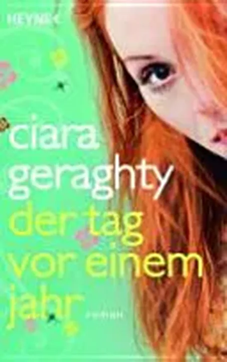 Der Tag vor einem Jahr - Ciara Geraghty,Andrea Hahn - Bild 1