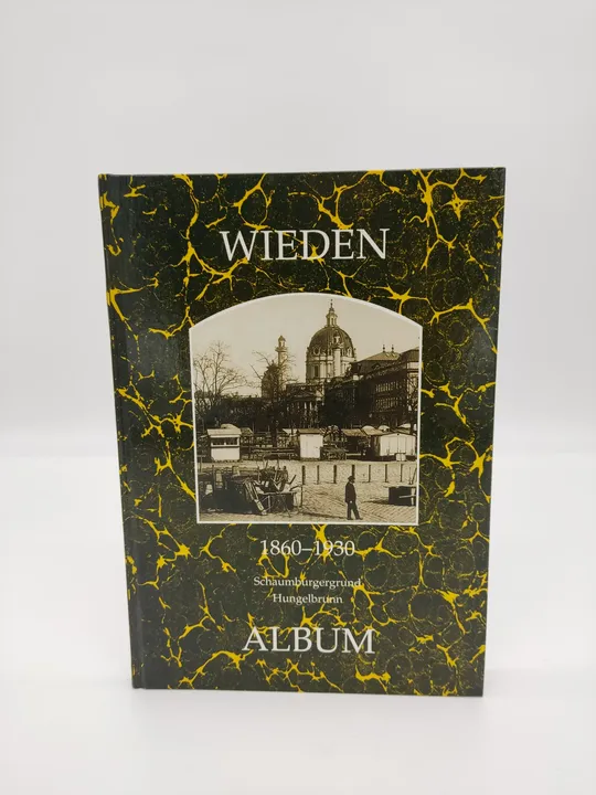 Wieden 1860-1930-  Helfried Seemann (Herausgeber), Christian Lunzer (Herausgeber)  - Bild 1