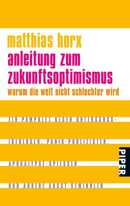 Anleitung zum Zukunftsoptimismus - Matthias Horx - Bild 1