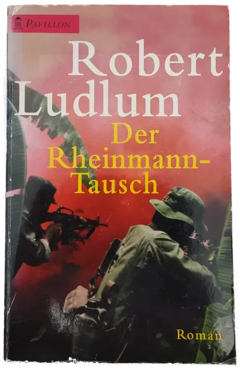Der Rheinmann-Tausch - Robert Ludlum - Bild 1
