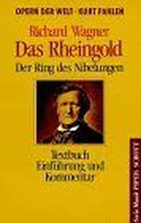 Das Rheingold. - Richard Wagner - Bild 1